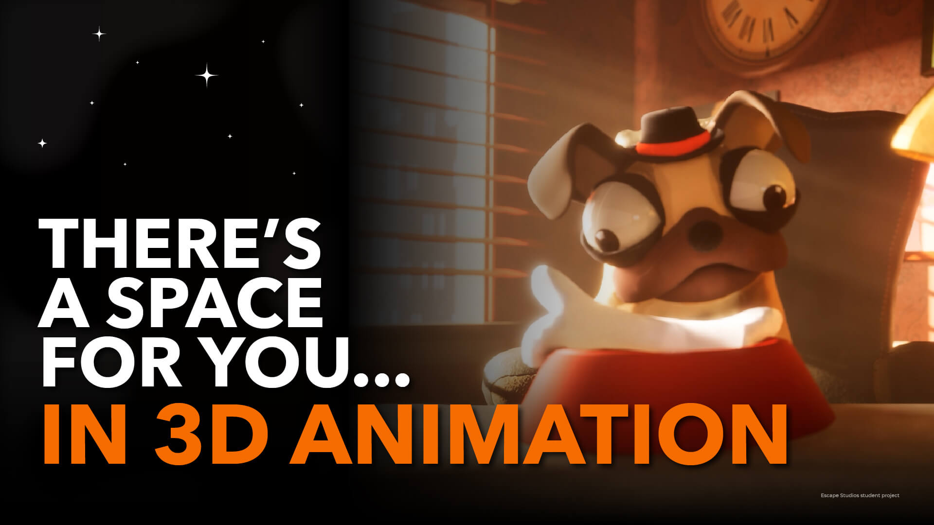 3D Animated fawn pug wearing a mini hat, looking longingly at a bone in his food dish. Text reads: There's a space for you... in 3D animation.